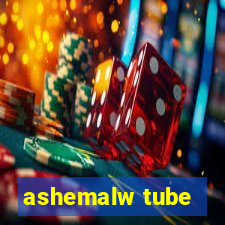 ashemalw tube